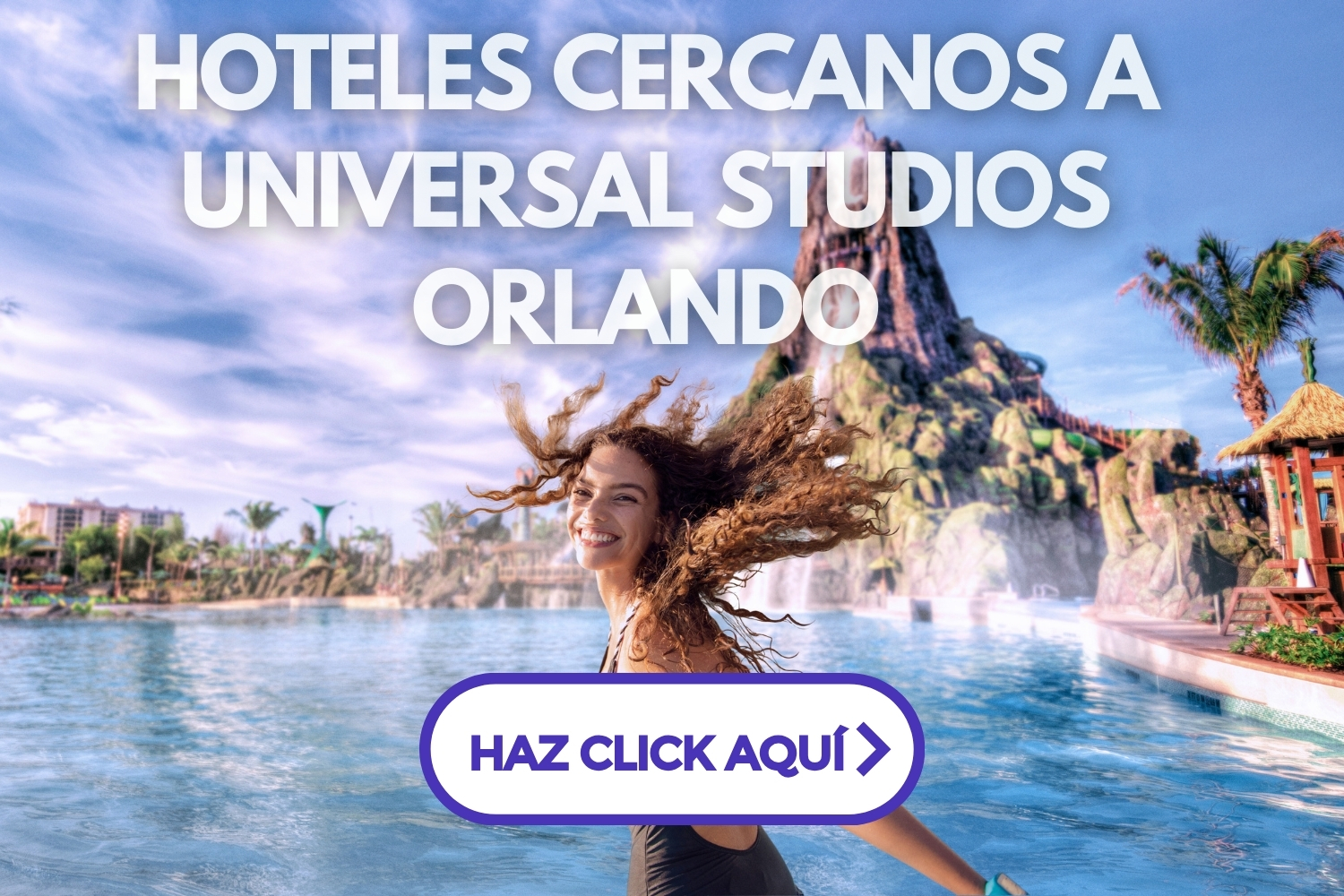 Hoteles Cercanos a Universal Orlando